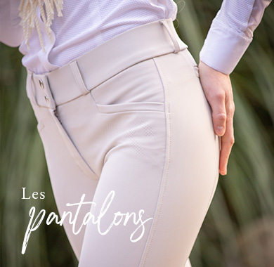 Les pantalons d'équitation des Collections Pénélope